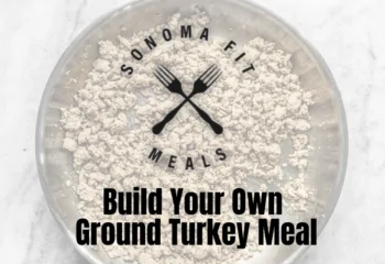 Build Your Own Ground Turkey Meal